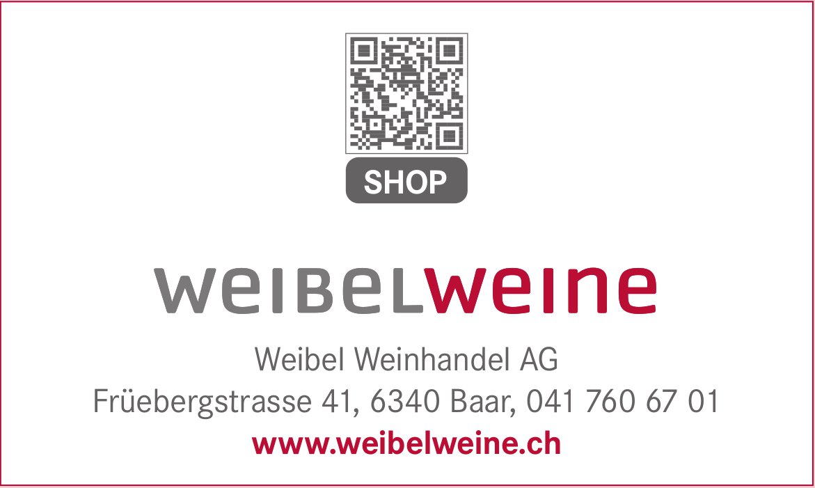 Weibel Weinhandel AG, Baar