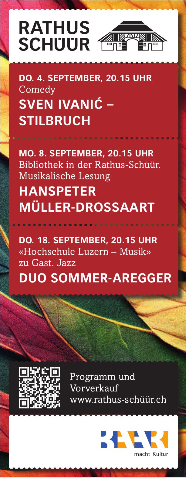 Sven Ivanic, Hanspeter Müller-Drossaart,  Duo Sommer-Aregger, 4./8. und 18. September, Rathus Schüür, Baar