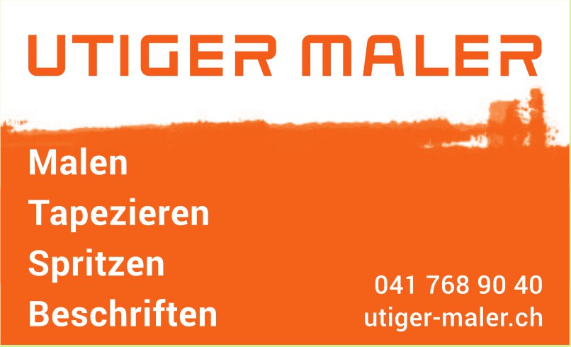 Utiger Maler, Malen, Tapezieren,  Spritzen,  Beschriften