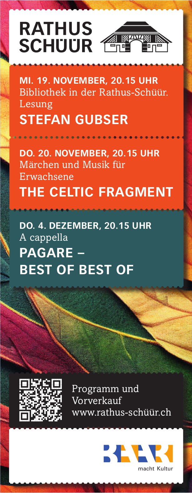 Lesung Stefan Gubser, The Celtic Fragment und Pagare - Best of Best of, 19./20. November und 4. Dezember, Rathus Schüür, Baar