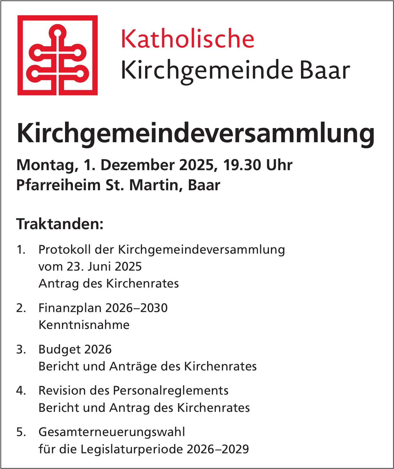 Kirchgemeindeversammlung, 1. Dezember, Pfarreiheim St. Martin, Baar