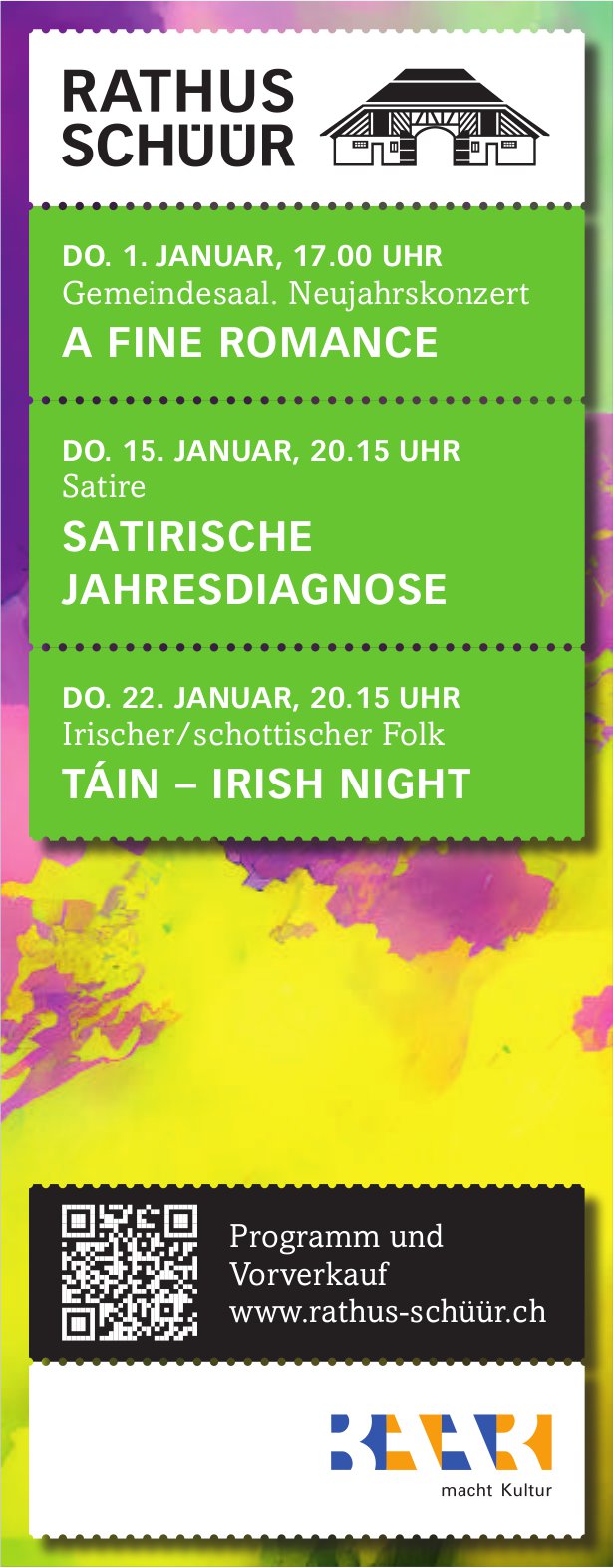 Neujahrskonzert, Satirische Jahresdiagnose,  Tain Irish Night, 1./15. und 22. Januar, Rathus Schüür, Baar