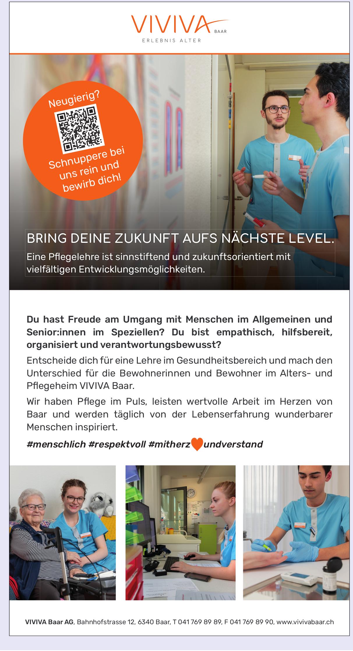 VIVIVA Baar AG, Eine Pflegelehre ist sinnstiftend und zukunftsorientiert mit vielfältigen Entwicklungsmöglichkeiten.