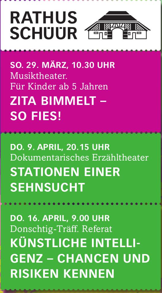 RATHUS SCHÜÜR, 29. März - 16. April
