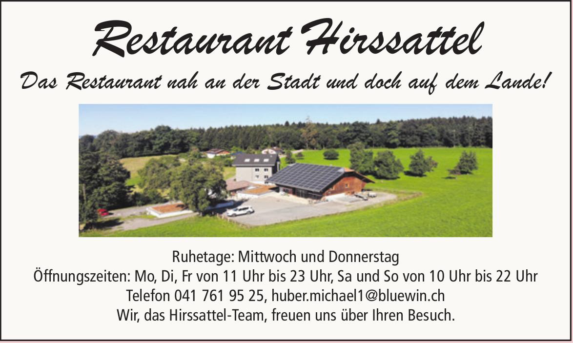 Restaurant Hirssattel - Das Restaurant nah an der Stadt und doch auf dem Lande!