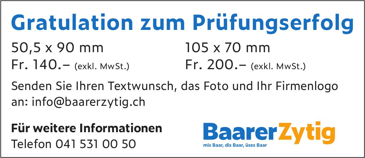 Baarer Zytig, Gratulation zum Prüfungserfolg