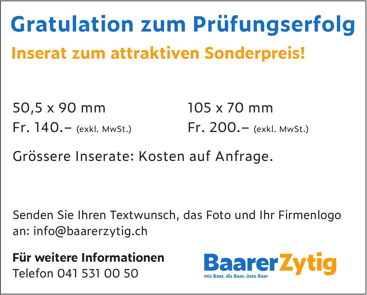 Baarer Zytig, Gratulation zum Prüfungserfolg - Inserat zum attraktiven Sonderpreis!