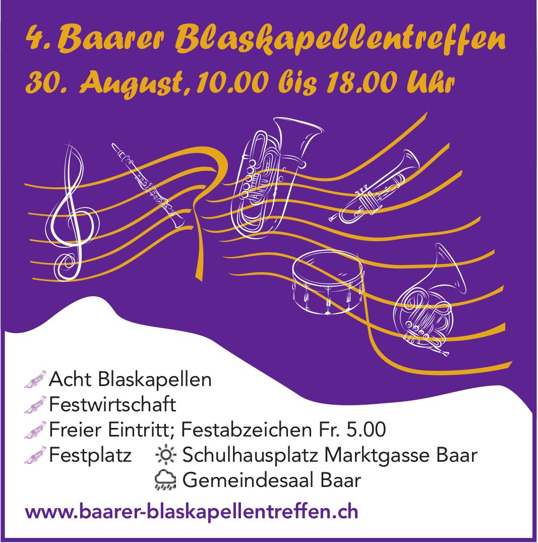 4. Baarer Blaskapellentreffen, 30. August, Schulhausplatz Marktgasse Baar