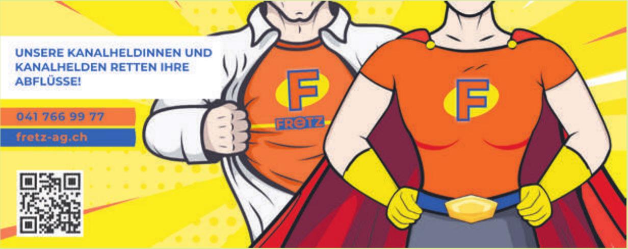 Fretz AG, UNSERE KANALHELDINNEN UND KANALHELDEN RETTEN IHRE ABFLÜSSE!