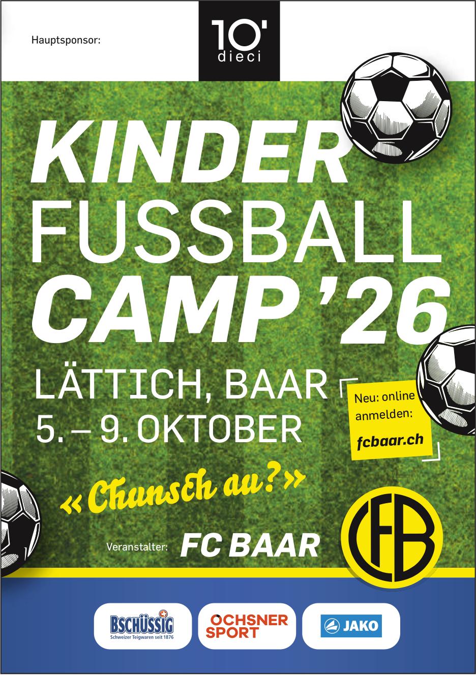 KINDER FUSSBALL CAMP '26, 5. - 9. Oktober, Lättich, Baar