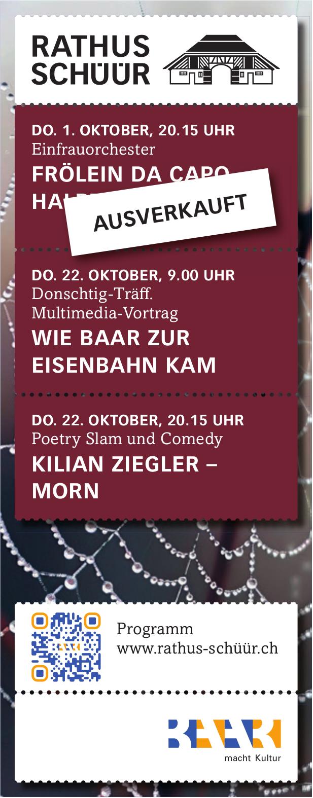Rathus Schüür, Programm 1./22. Oktober