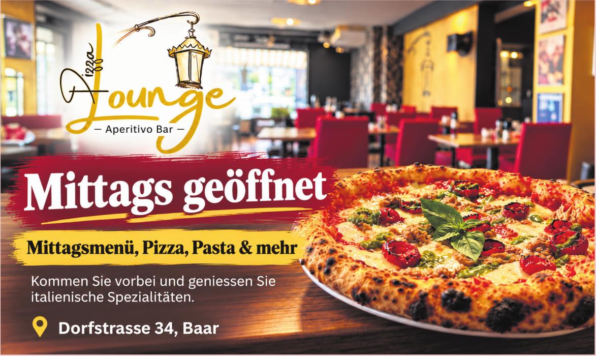 Pizza Lounge – Aperitivo Bar, Baar - Mittags geöffnet