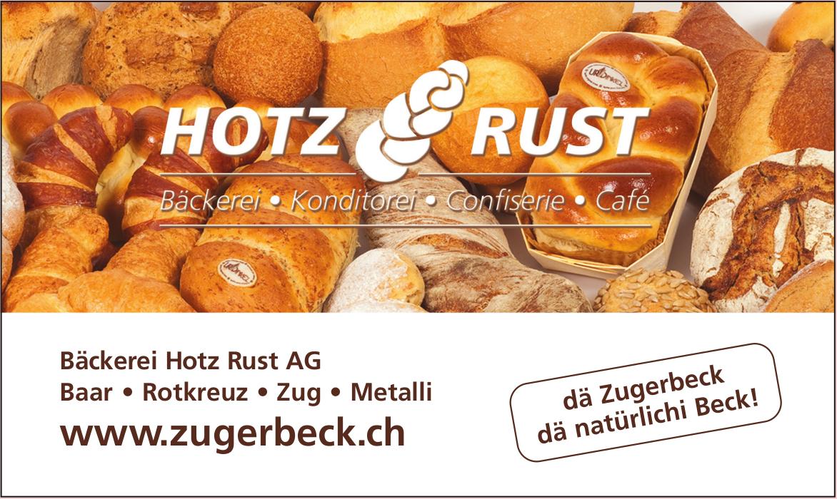 Bäckerei Hotz Rust AG, dä Zugerbeck dä natürlichi Beck!