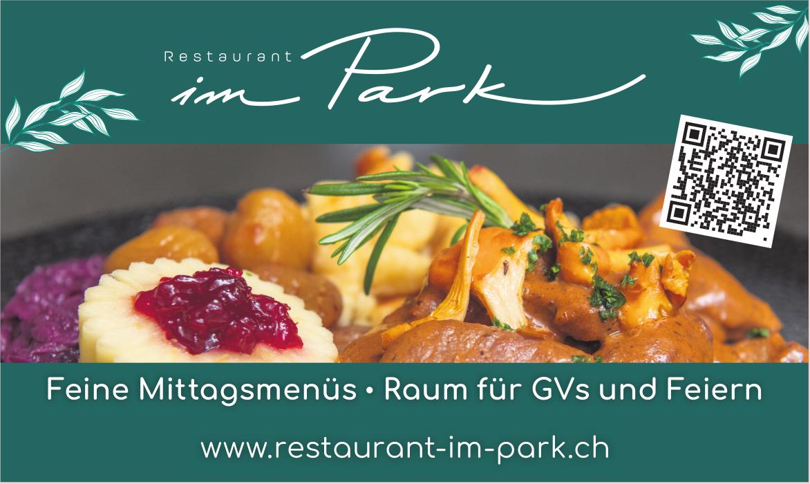 Restaurant im Park, Feine Mittagsmenüs · Raum für GVs und Feiern