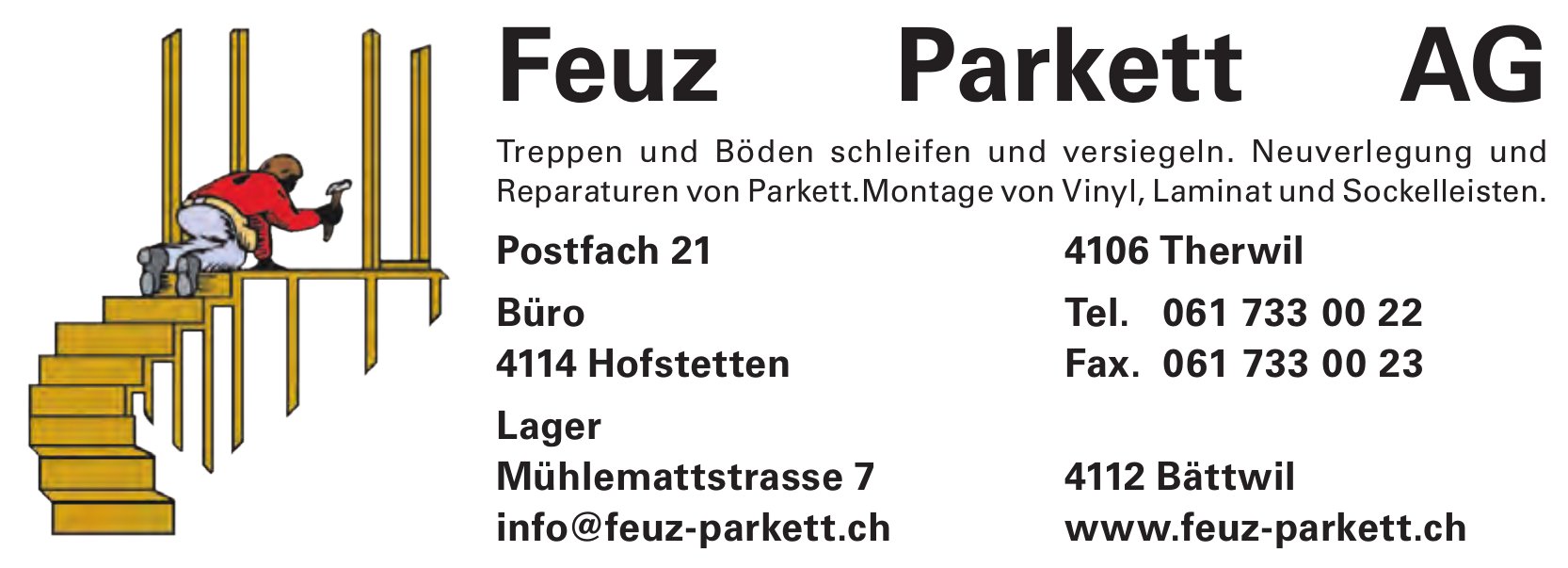 Feuz Parkett AG, Therwil - Treppen und Böden schleifen und versiegeln.