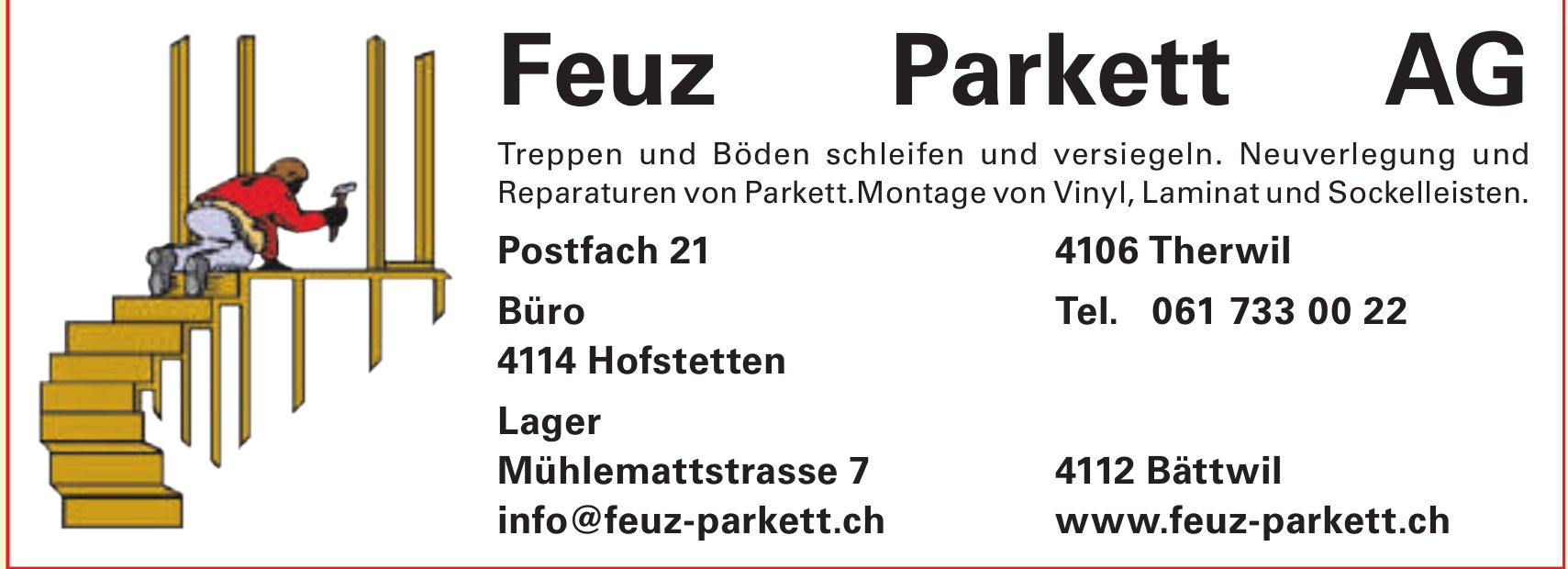 Feuz Parkett AG, Therwil - Treppen und Böden schleifen und versiegeln.