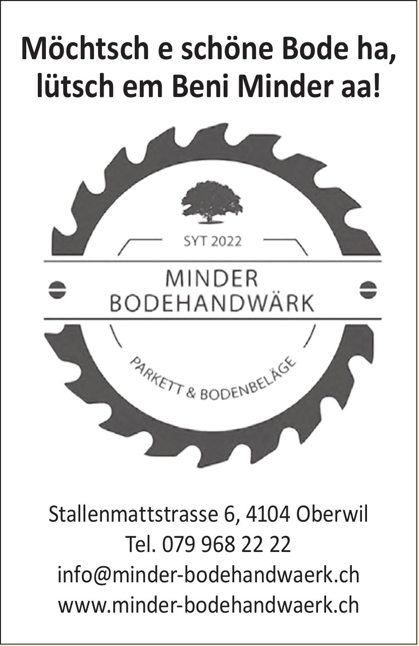 Minder Bodehandwaerk, Oberwil - Stallenmattstrasse 6