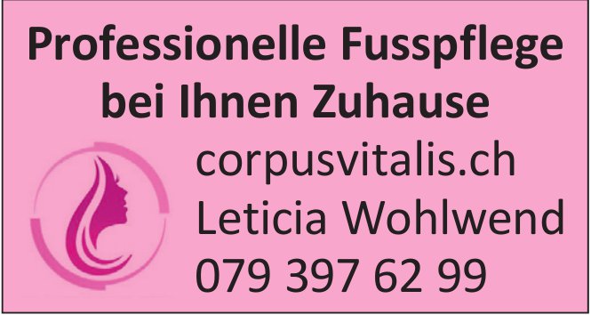 Leticia Wohlwend, Professionelle Fusspflege bei Ihnen Zuhause