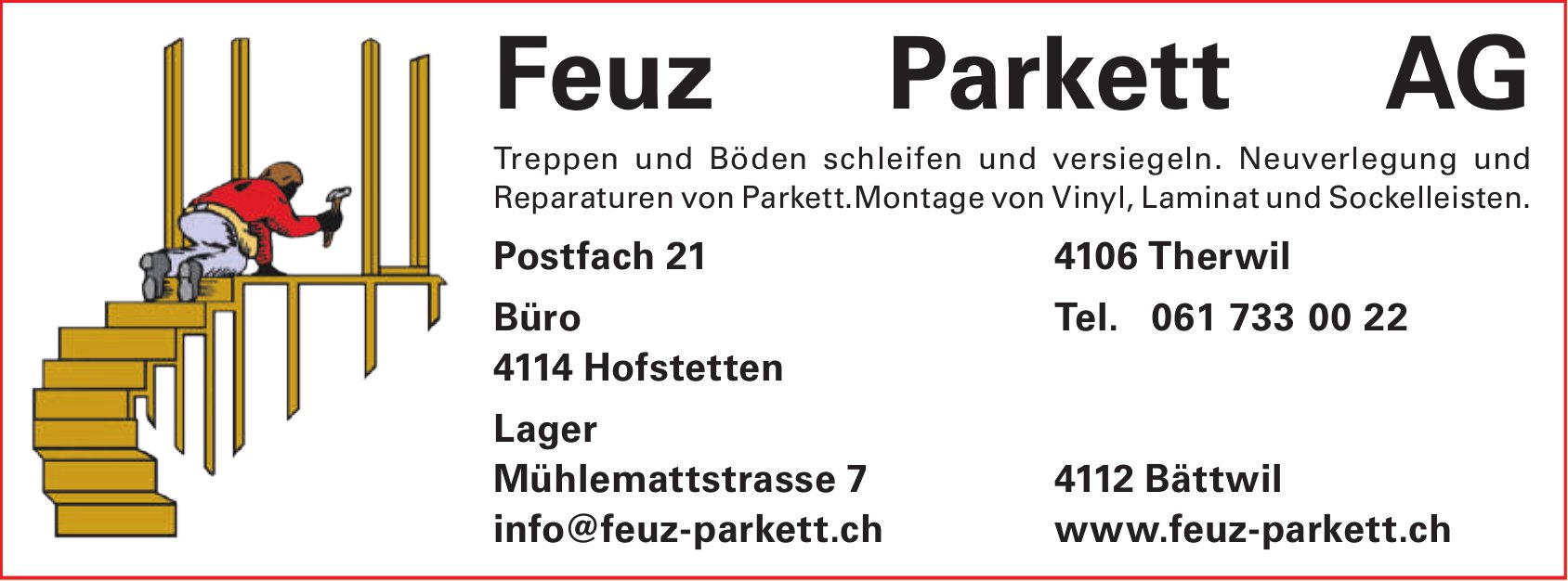 Feuz Parkett AG, Therwil - Treppen und Böden schleifen und versiegeln.