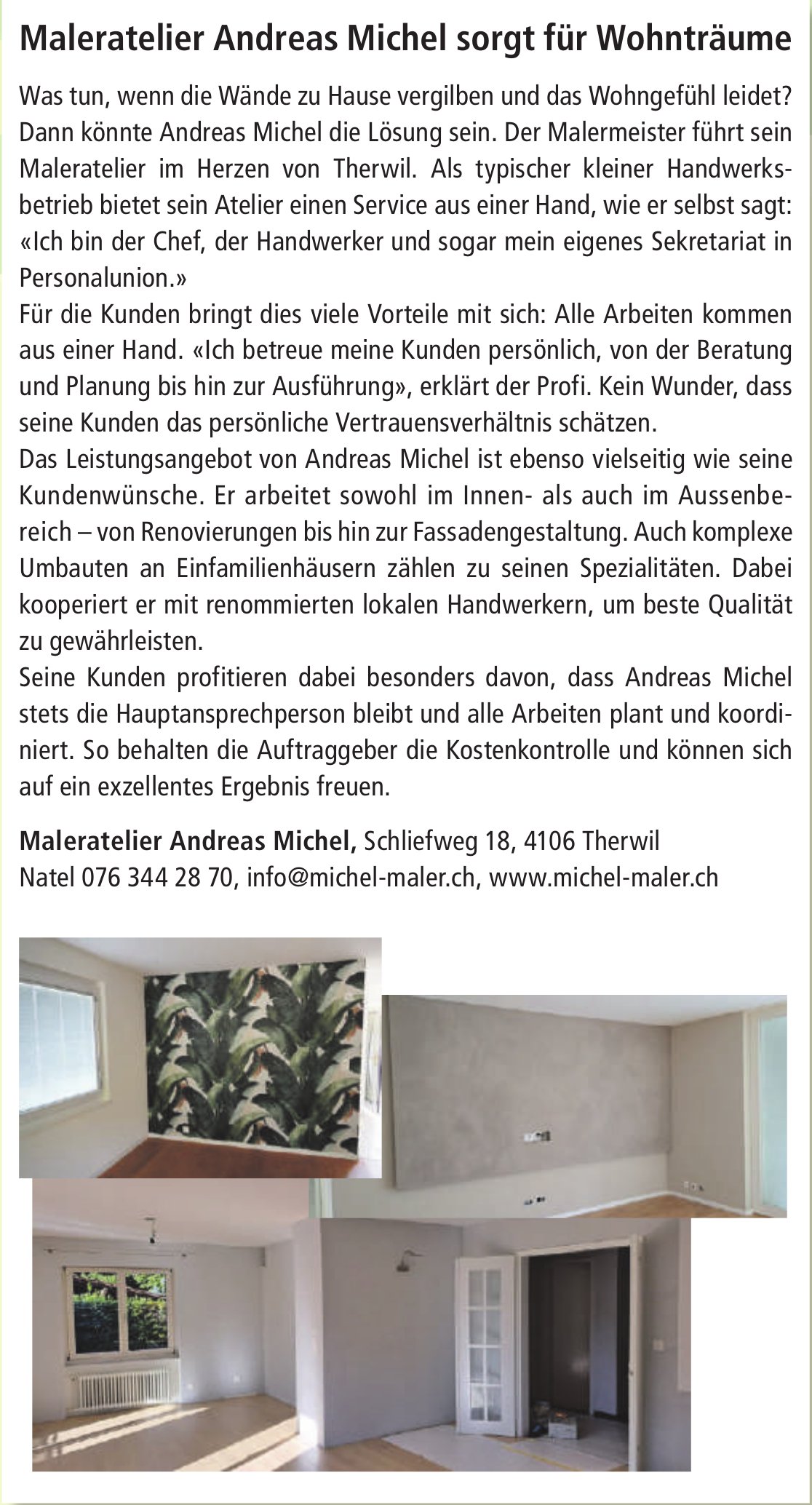 Maleratelier Andreas Michel, Therwil - Maleratelier Andreas Michel sorgt für Wohnträume