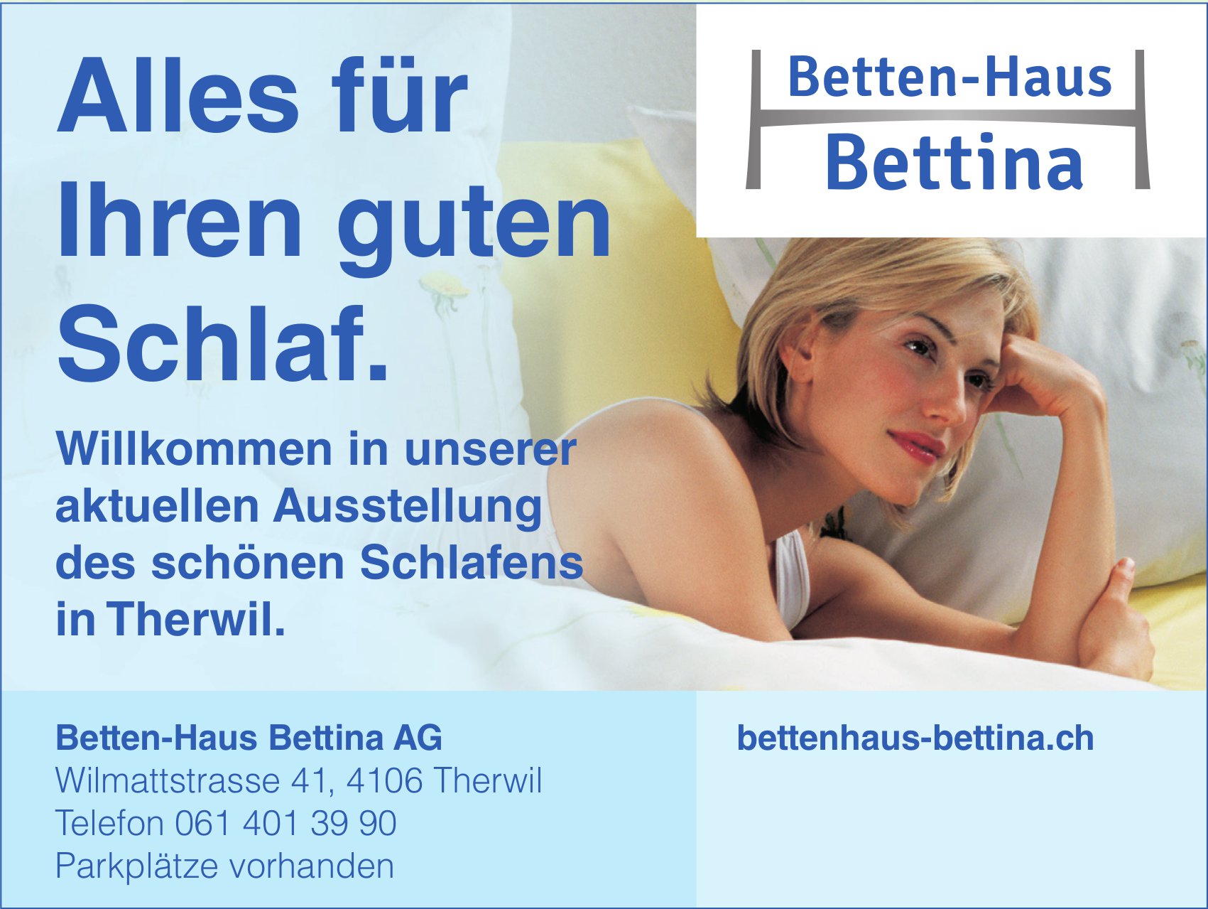 Betten-Haus Bettina AG, Therwil - Alles für Ihren guten Schlaf.