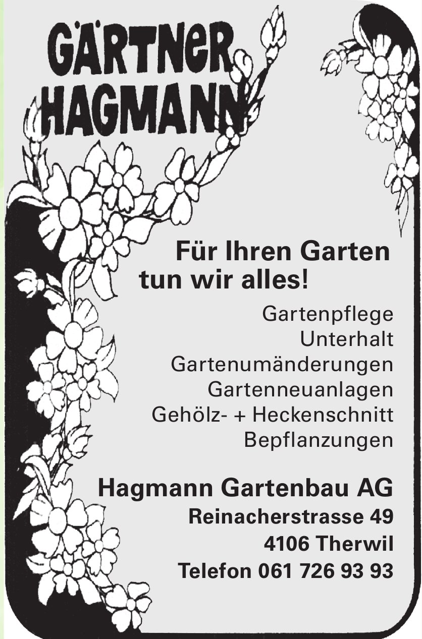 Hagmann Gartenbau AG, Therwil - Für Ihren Garten tun wir alles!