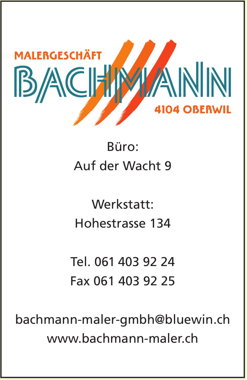 Bachmann Maler, OBERWIL