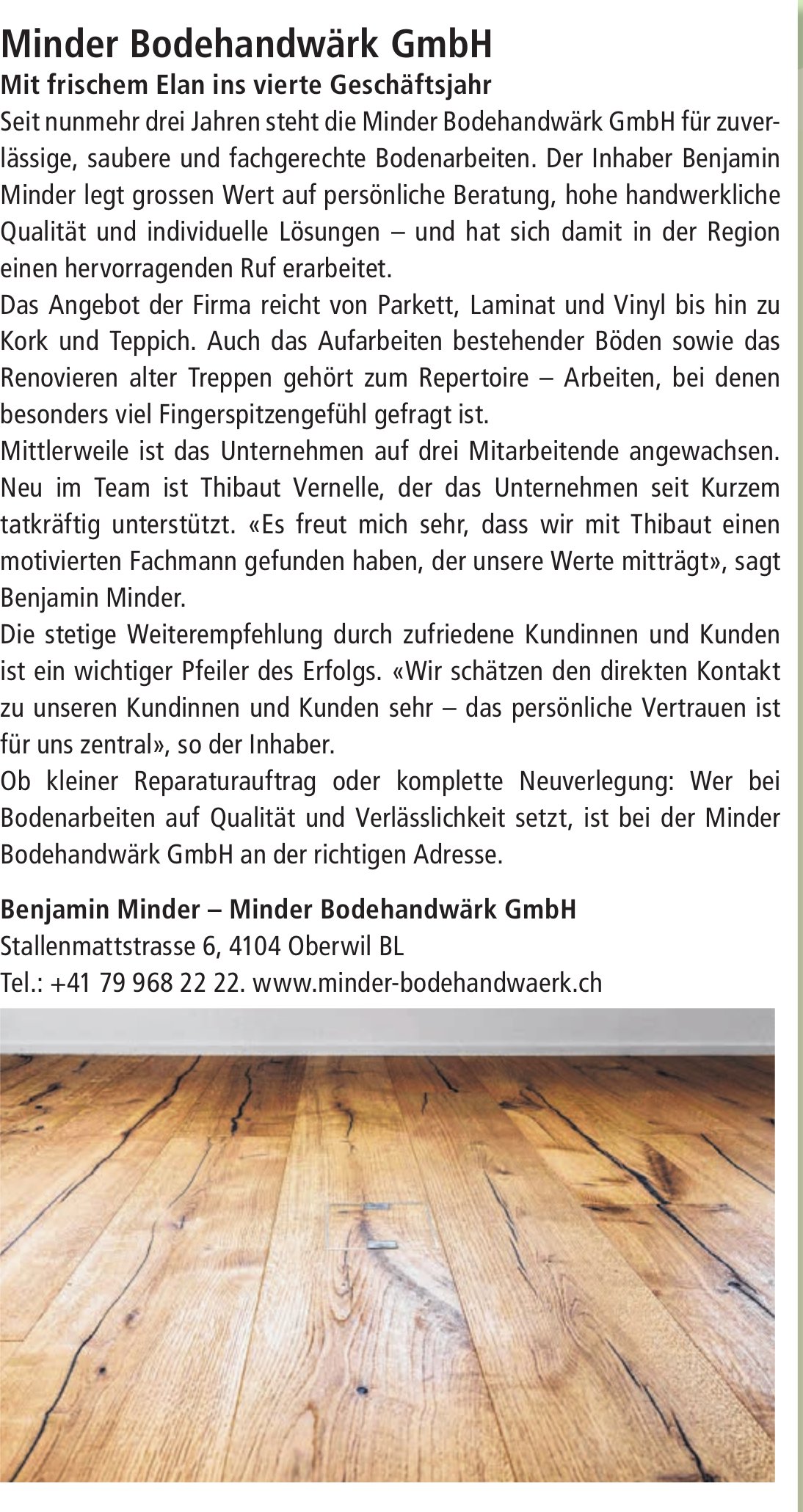 Minder Bodehandwärk GmbH, Oberwil BL - Mit frischem Elan ins vierte Geschäftsjahr