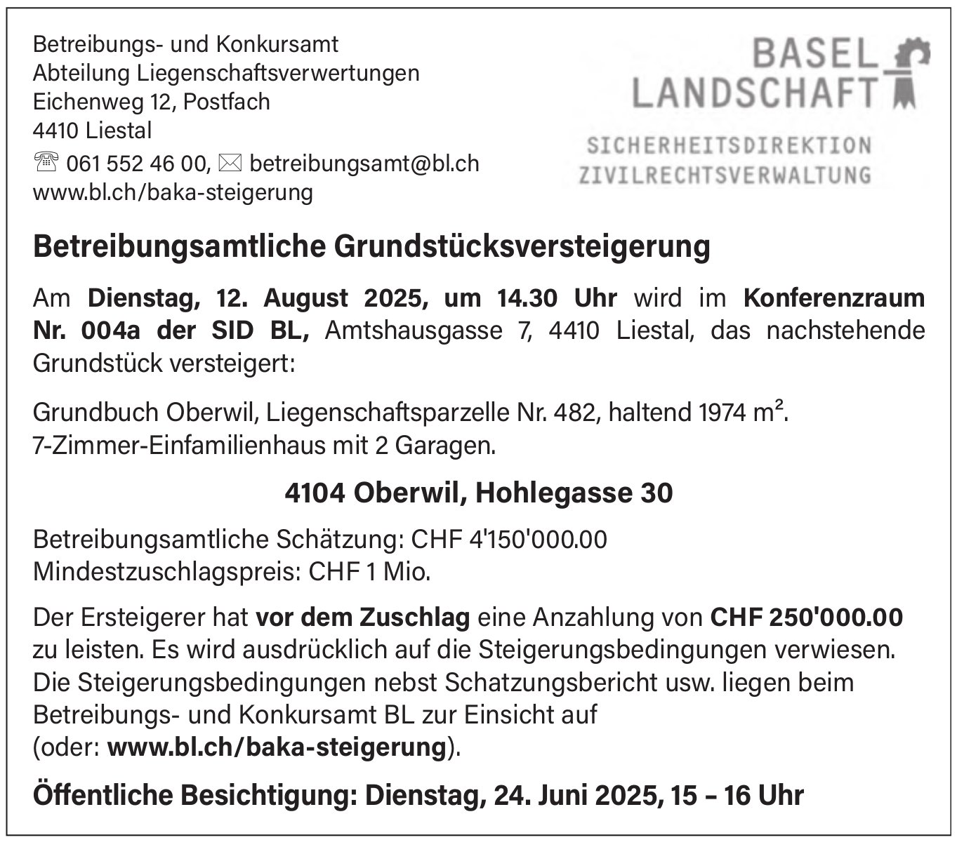 Betreibungsamtliche Grundstücksversteigerung, 12. August, 7-Zimmer-Wohnung, Liestal,  zu vermieten