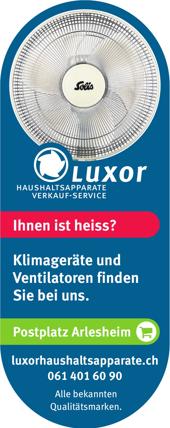 Luxor Haushaltsapparate, Arlesheim - Ihnen ist heiss?