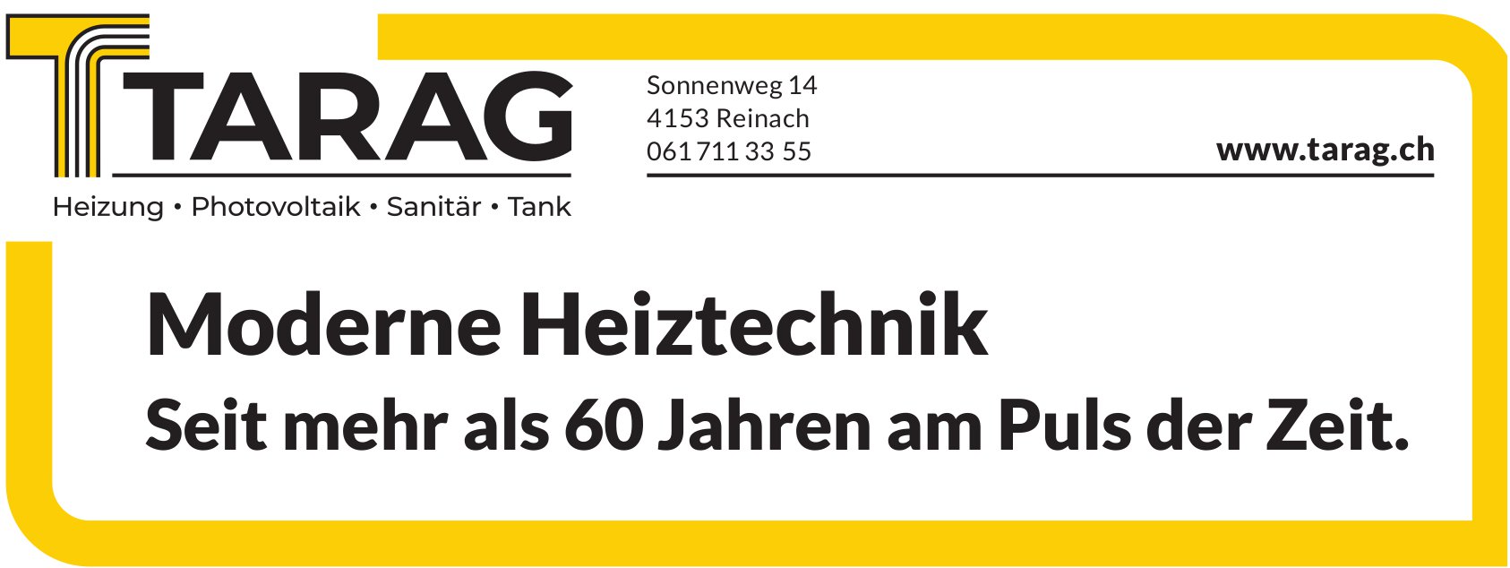Tarag, Reinach - Moderne Heiztechnik. Seit mehr als 60 Jahren am Puls der Zeit.