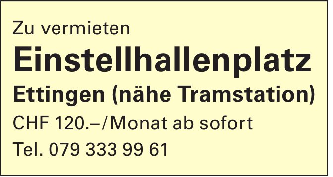 Einstellhallenplatz Ettingen, zu vermieten