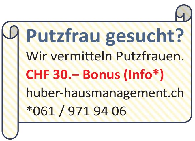 Huber Hausmanagement, Putzfrau gesucht?