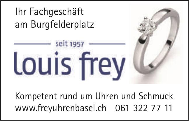 Louis frey, Ihr Fachgeschäft am Burgfelderplatz