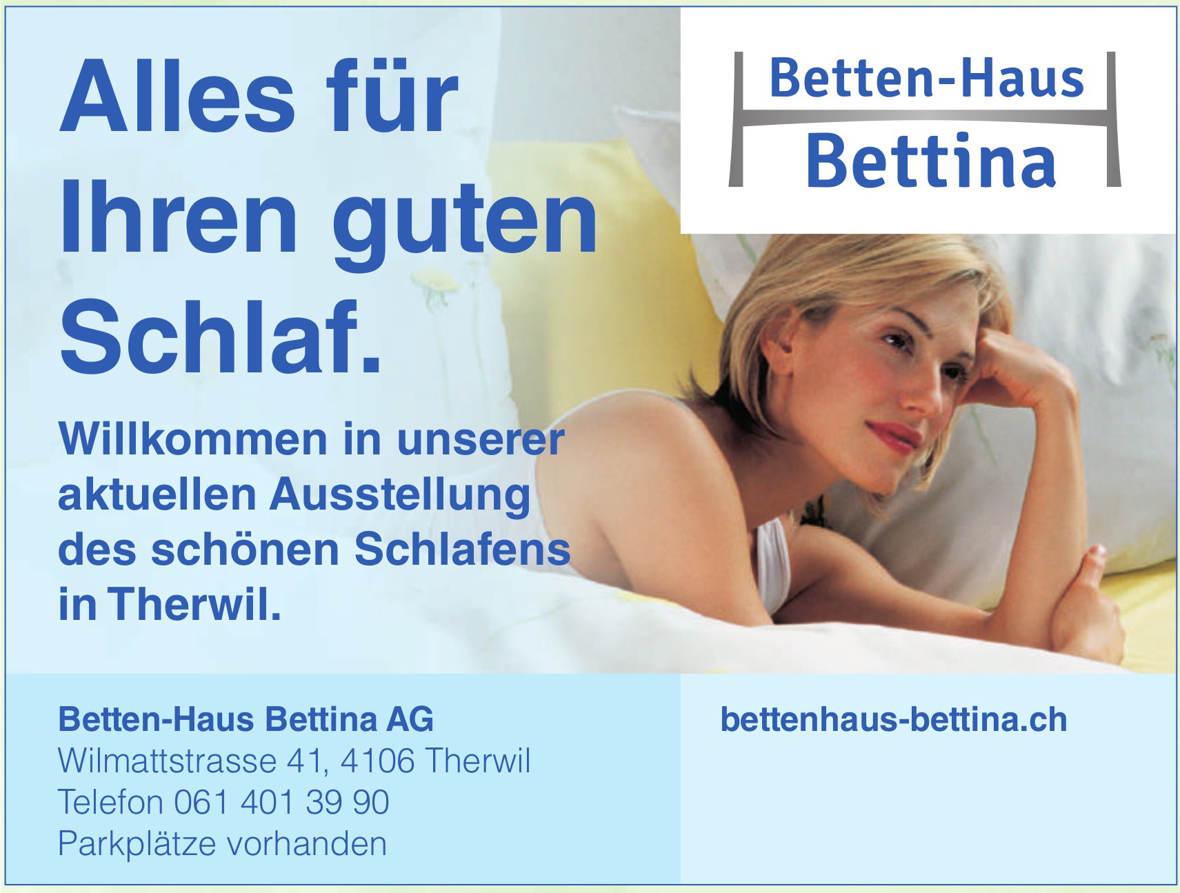 Betten-Haus Bettina AG, Therwil - Alles für Ihren guten Schlaf.