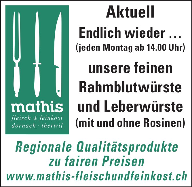 Mathis Fleisch und feinkost, Endlich wieder … (jeden Montag ab 14.00 Uhr)