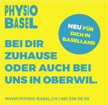 Physio Basel, Oberwil - NEU FÜR DICH IN BASELLAND
