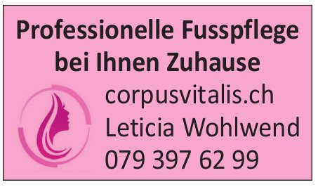 Leticia Wohlwend, Professionelle Fusspflege bei Ihnen Zuhause