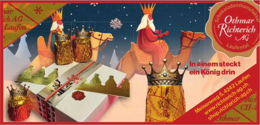Othmar Richterich AG, Laufen - In einem steckt ein König drin