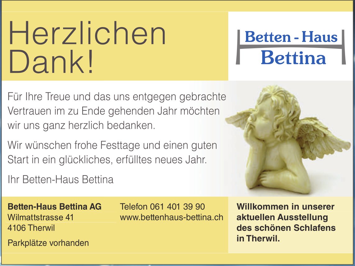 Betten-Haus Bettina AG, Therwil - Herzlichen Dank!