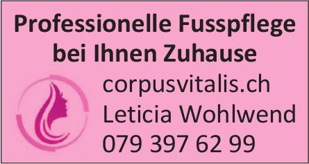 Leticia Wohlwend, Professionelle Fusspflege bei Ihnen Zuhause