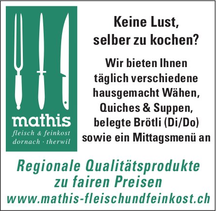 mathis, Keine Lust, selber zu kochen?
