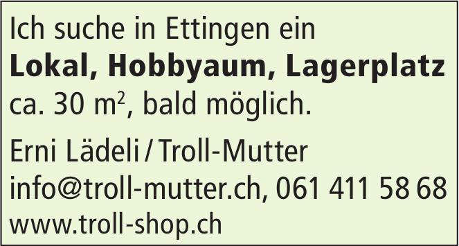 Lokal, Hobbyraum, Lagerplatz, Ettingen, zu mieten gesucht
