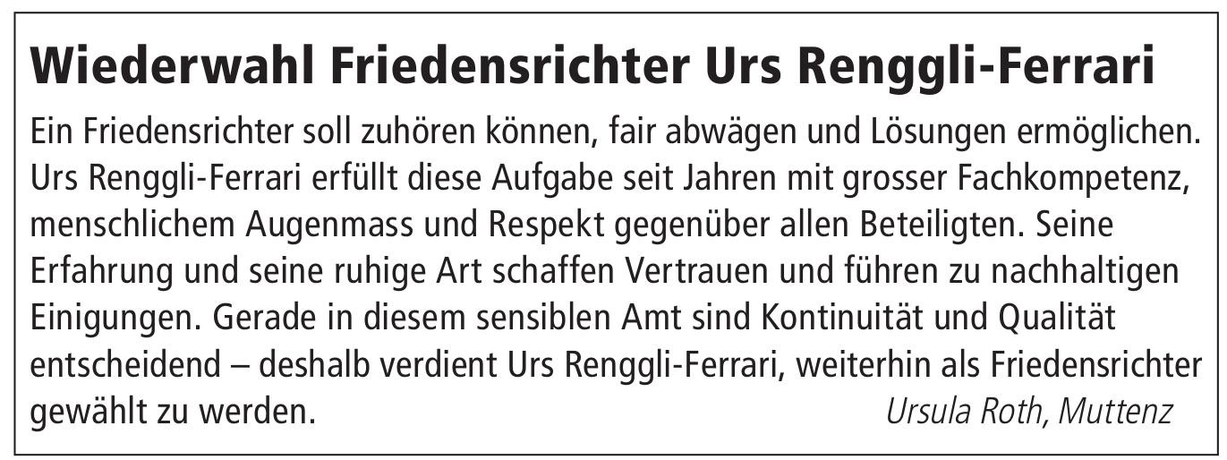 Muttenz - Wiederwahl Friedensrichter Urs Renggli-Ferrari