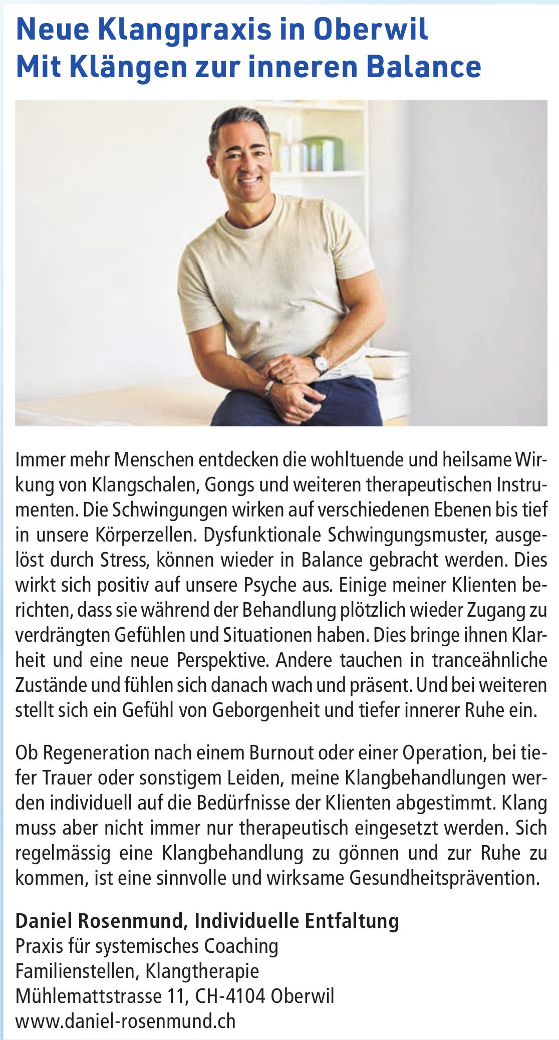 Daniel Rosenmund, Neue Klangpraxis in Oberwil Mit Klängen zur inneren Balance