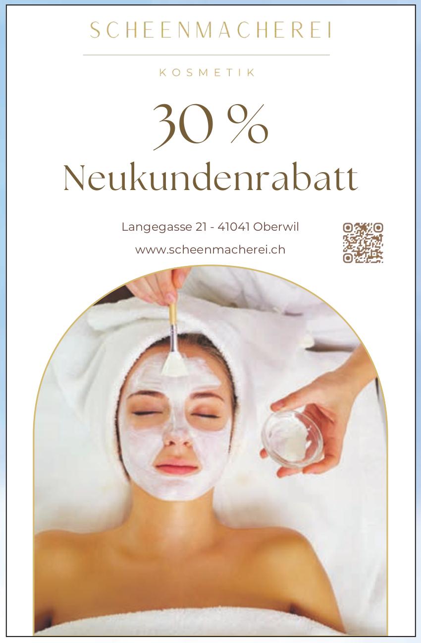 Scheenmacherei, Oberwil - 30 % Neukundenrabatt