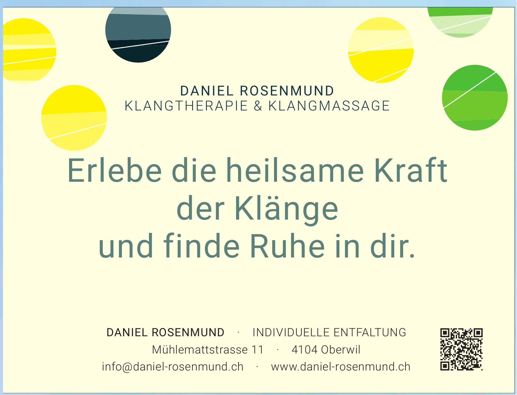 DANIEL ROSENMUND, Oberwil - Erlebe die heilsame Kraft der Klänge und finde Ruhe in dir.