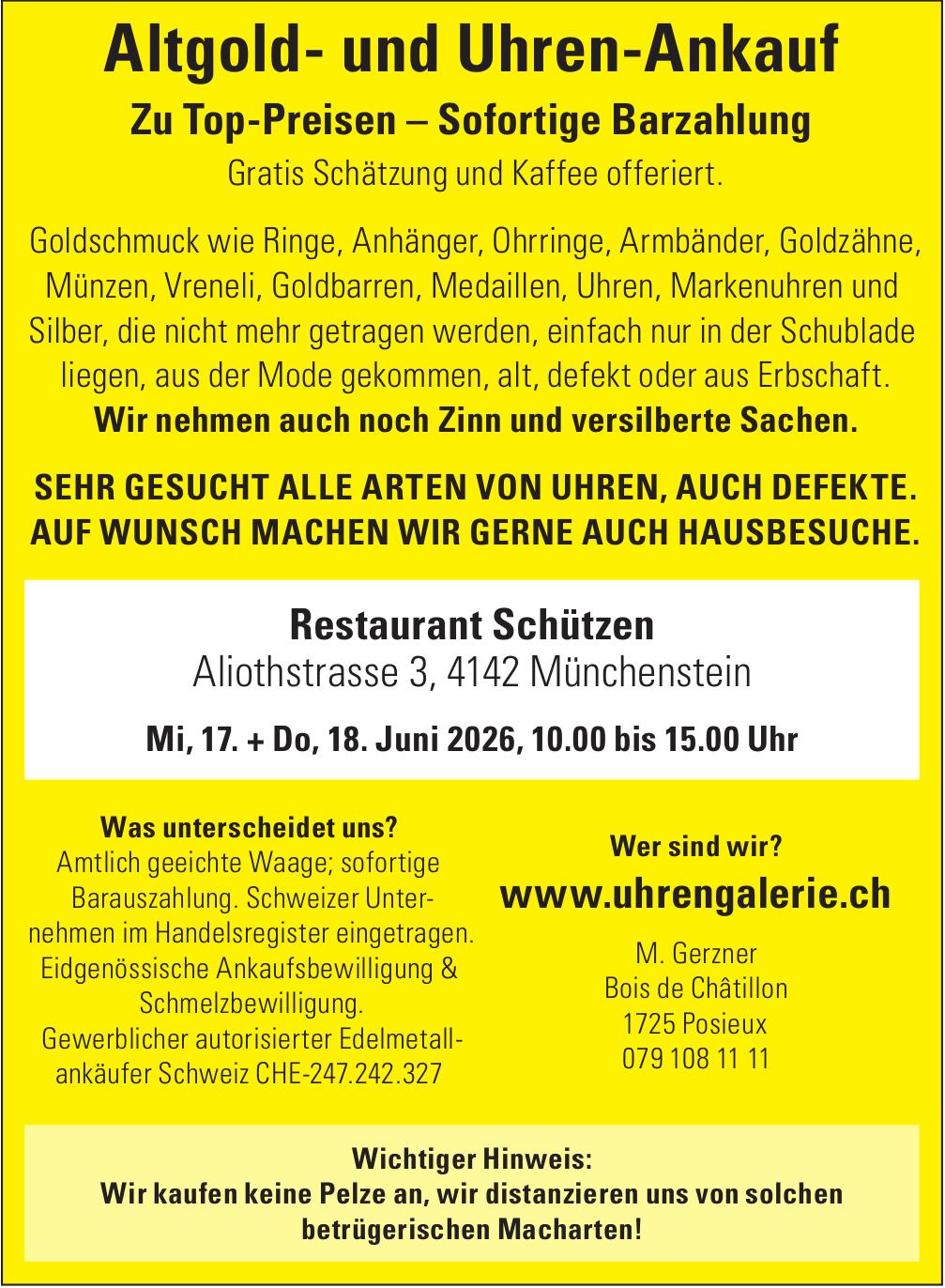 Altgold- und Uhren-Ankauf, 17. + 18. Juni, Restaurant Schützen, Münchenstein