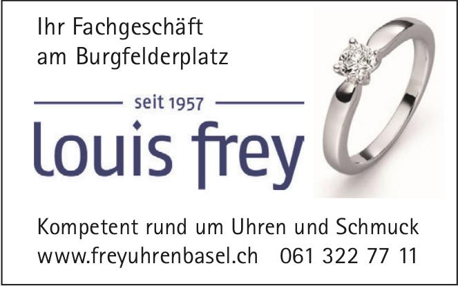 Louis frey, Ihr Fachgeschäft am Burgfelderplatz