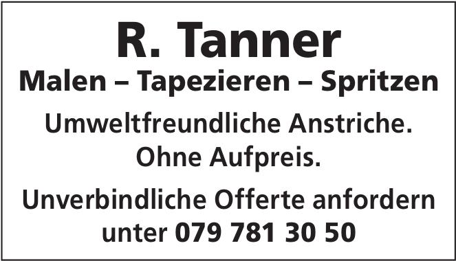 R. Tanner, Malen – Tapezieren – Spritzen